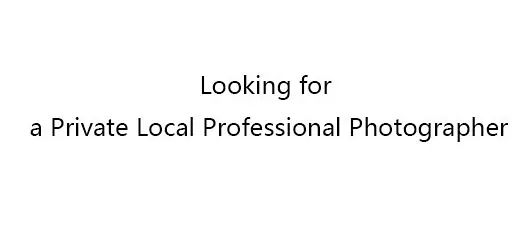 Private Local Professional Photographer